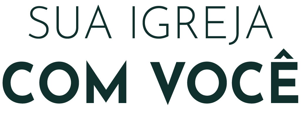 Sua Igreja com Você